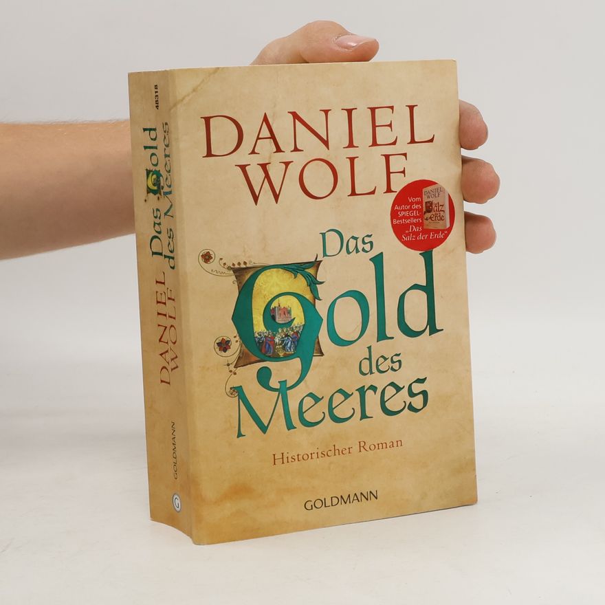Daniel Wolf Das Gold des Meeres