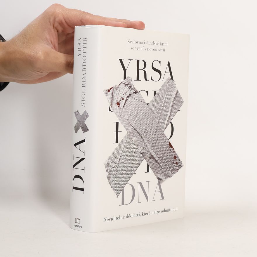 Yrsa Sigurðardóttir DNA: Série Freyja & Huldar