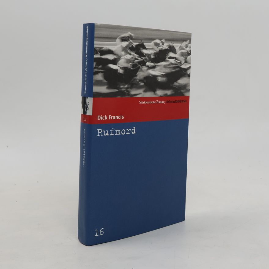 Dick Francis Rufmord