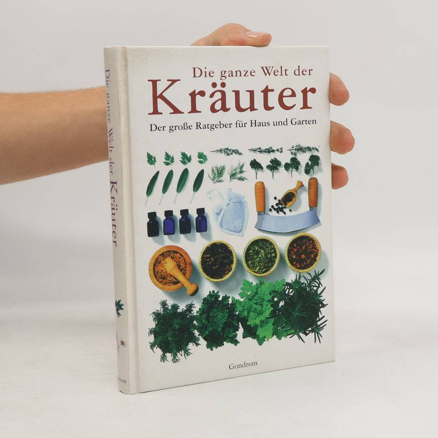 Christian Quatmann Die ganze Welt der Kräuter