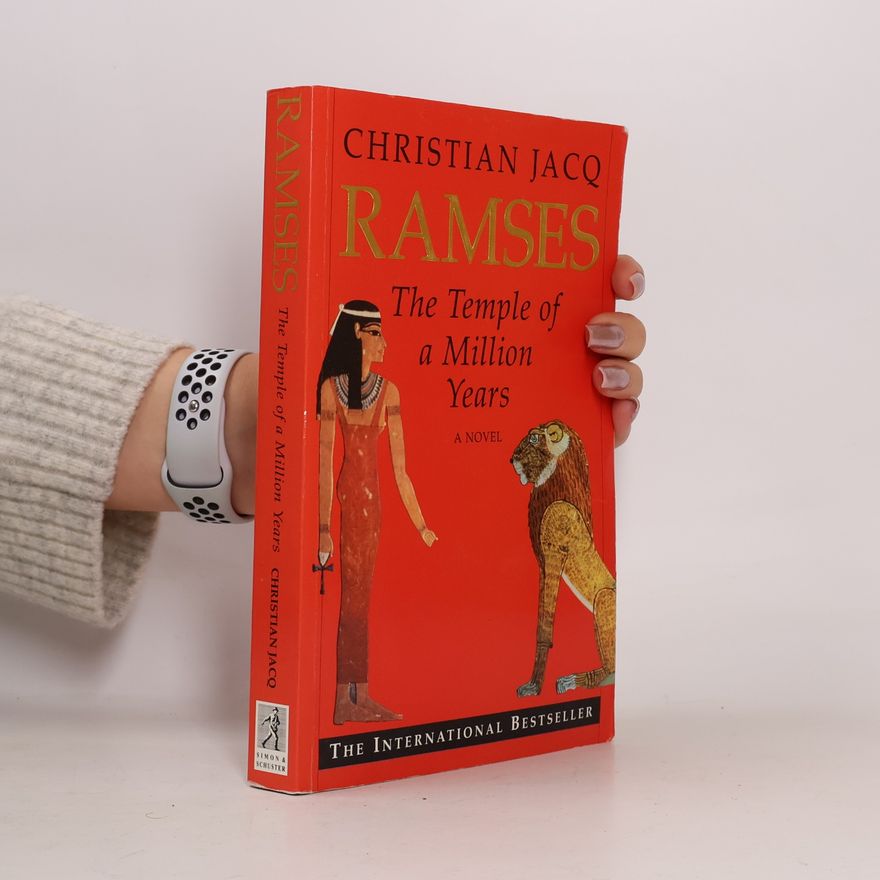 Christian Jacq Ramses: The Temple of a Million Years