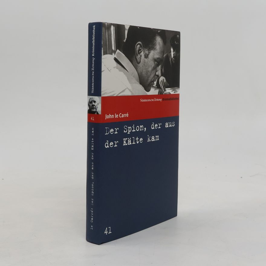 John le Carré Der Spion, der aus der Kälte kam