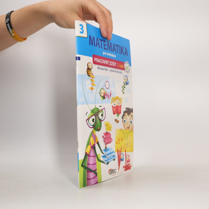 Jana Striežovská Matematika pre tretiakov - pracovný zošit 1. časť