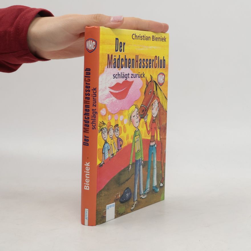 Christian Bieniek Der Mädchenhasserclub schlägt zurück