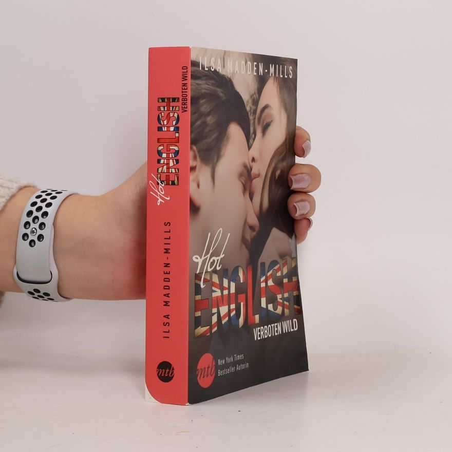 Ilsa Madden-Mills Hot English - verboten wild