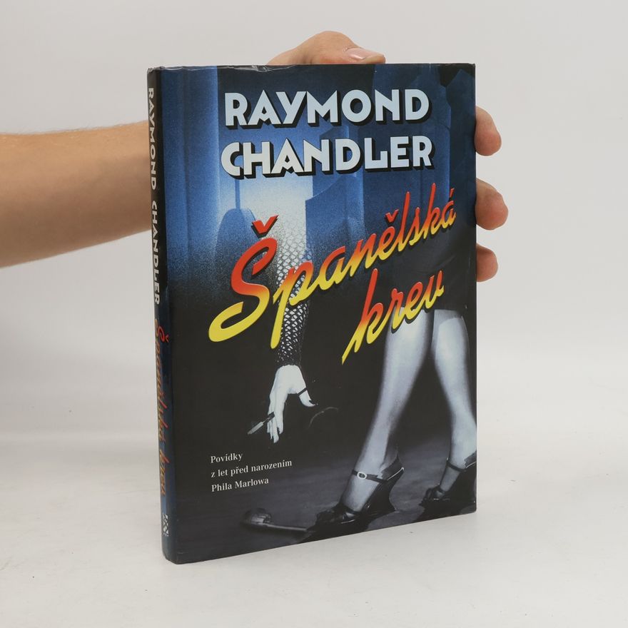 Raymond Chandler Španělská krev