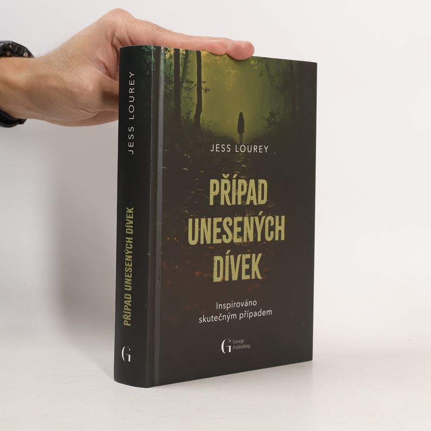 Jess Lourey Případ unesených dívek