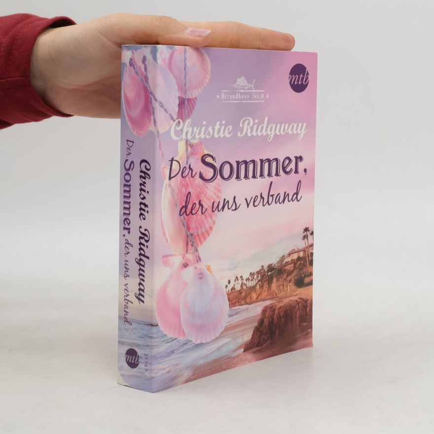 Christie Ridgway Der Sommer, der uns verband