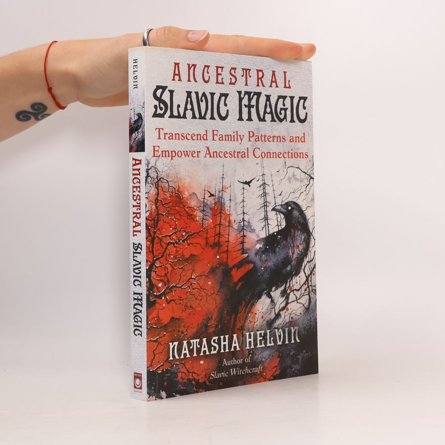 Natasha Helvin Ancestral Slavic Magic