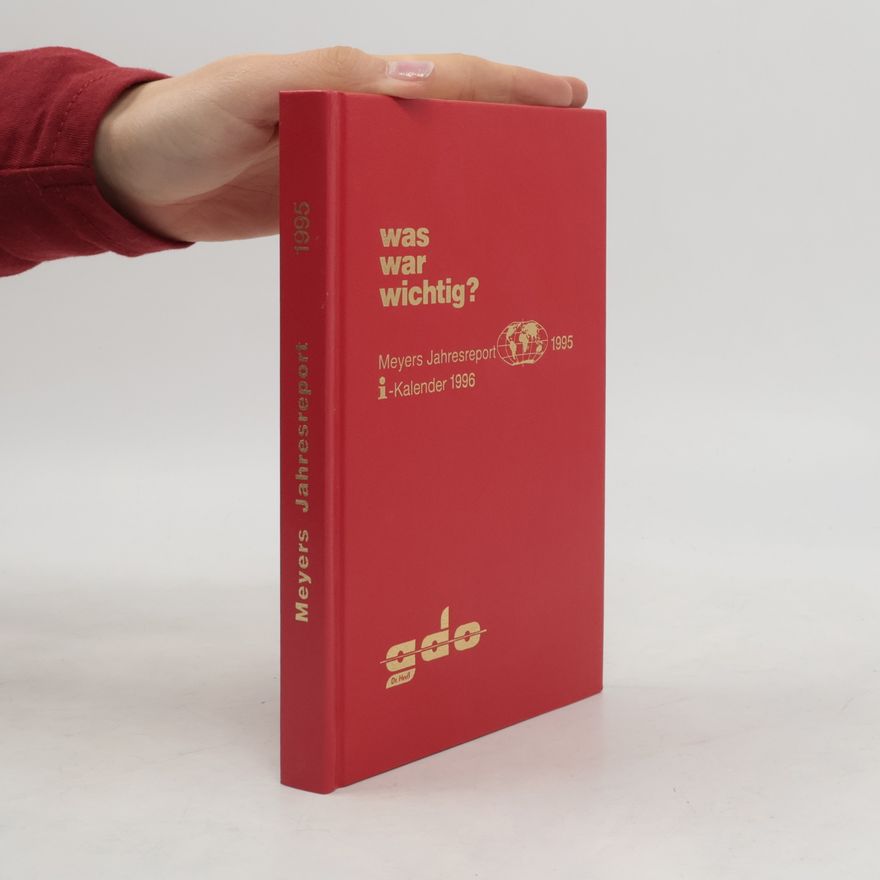 Autorenkollektiv Meyers Jahresreport. 1995, Was war wichtig? 1.7.1994 - 30.6.1995