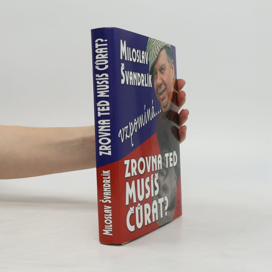 Miloslav Švandrlík Zrovna teď musíš čůrat?