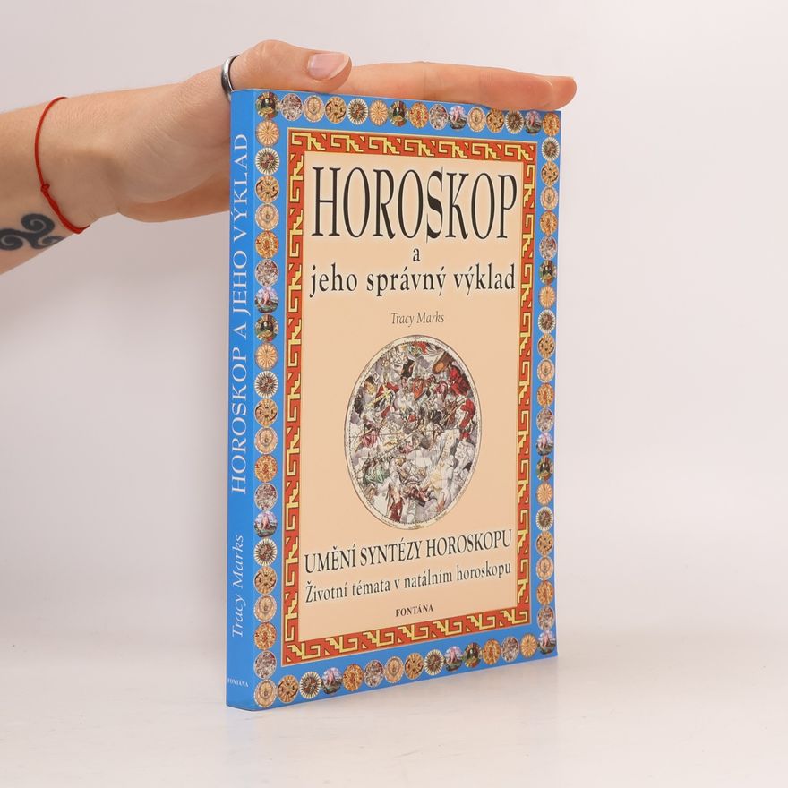 Tracy Marks Horoskop a jeho správný výklad