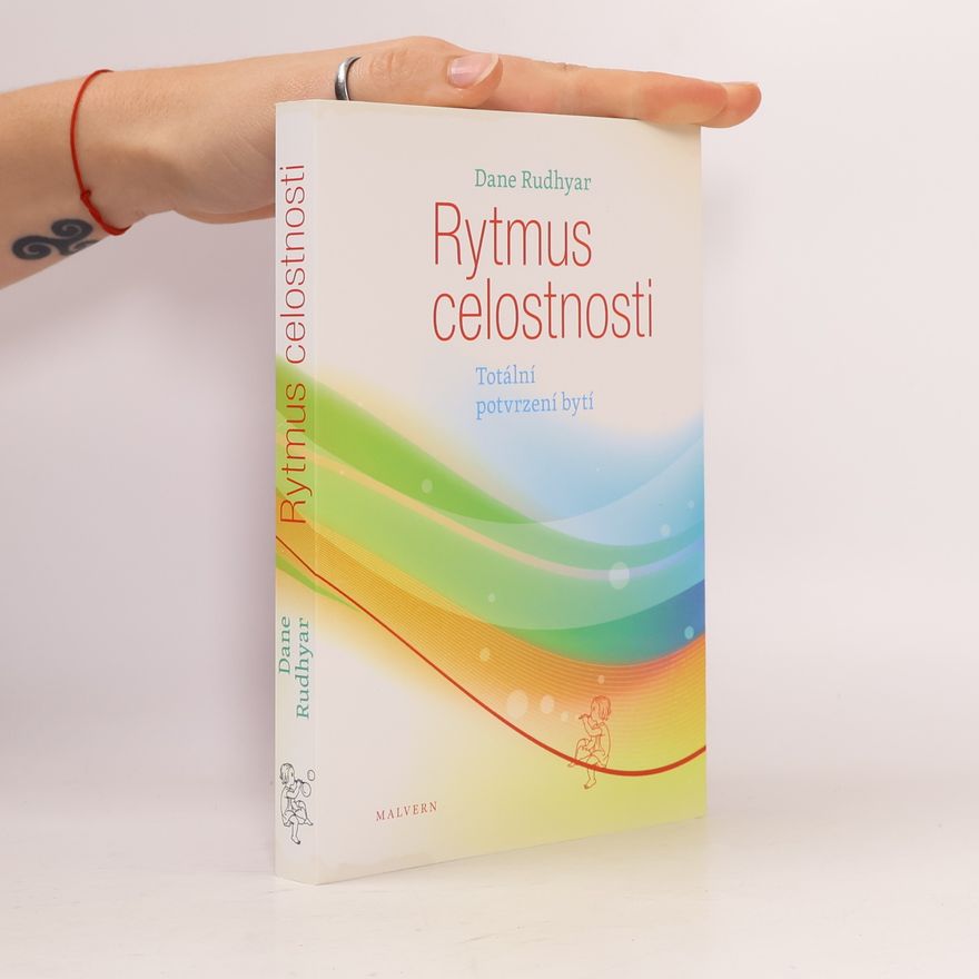 Dane Rudhyar Rytmus celostnosti
