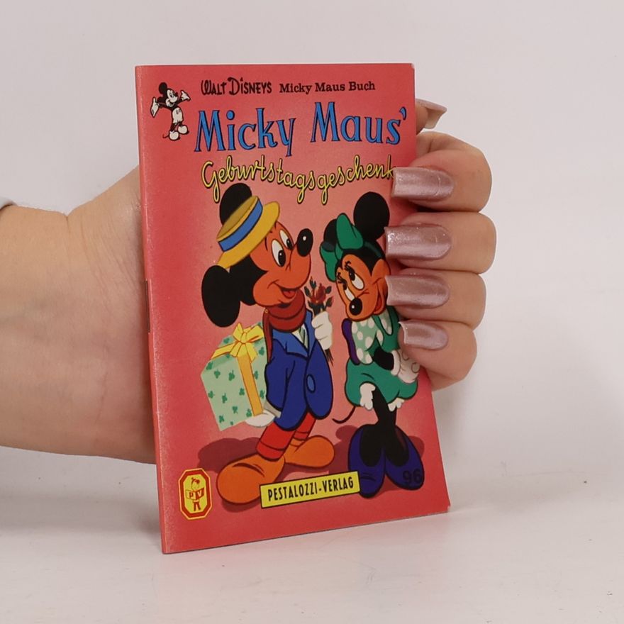 Autorenkollektiv Micky Maus' Geburtstagsgeschenk