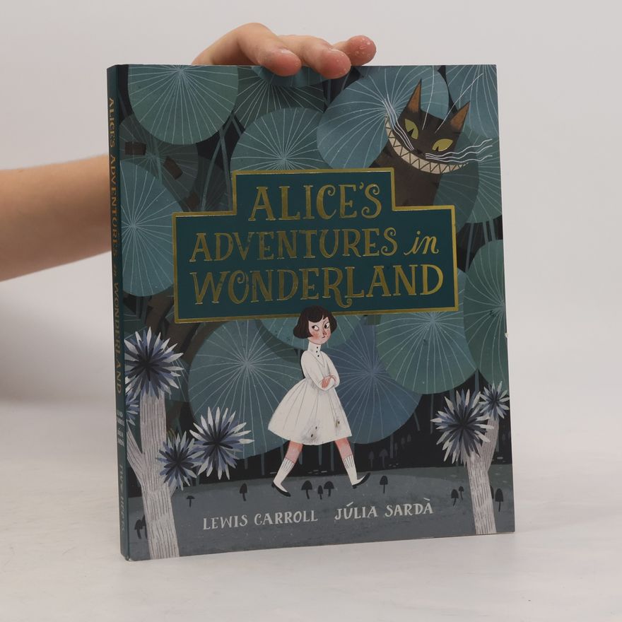 Lewis Carroll Alice's Adventures in Wonderland