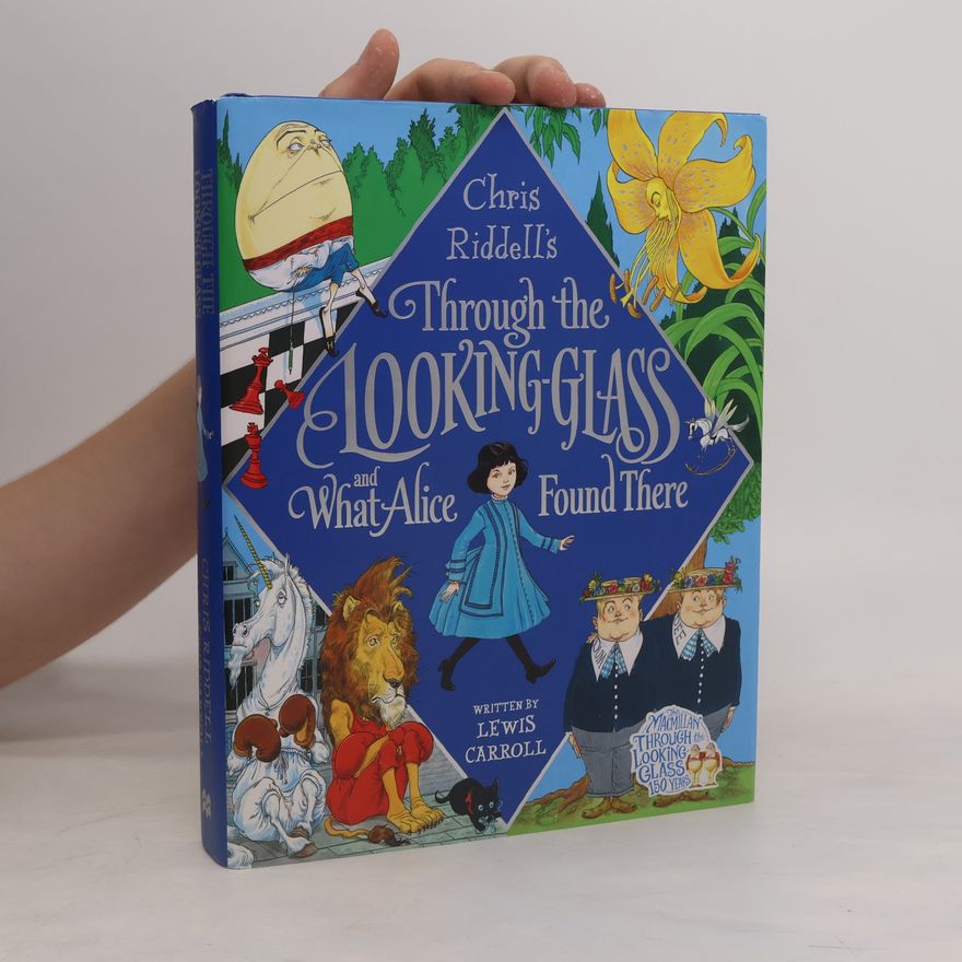 Lewis Carroll Through the Looking-Glass