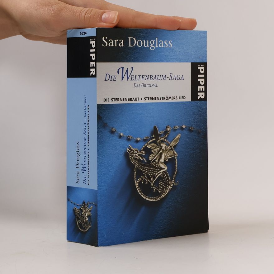 Sara Douglass Die Weltenbaum-Saga