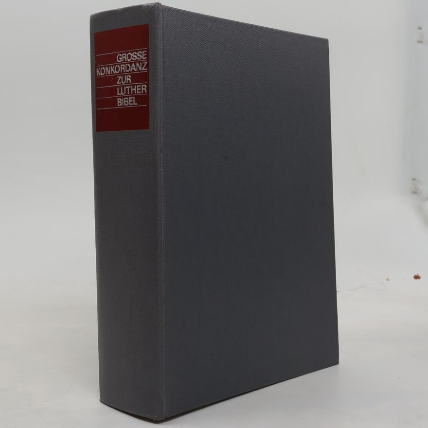 Various authors Grosse Konkordanz zur Lutherbibel