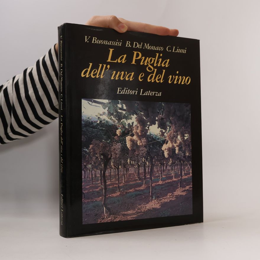 Bruno Del Monaco Grandi opere: La Puglia dell'uva e del vino