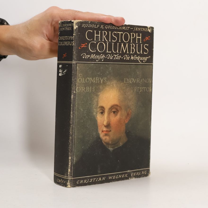 Rudolf Goldschmit-Jentner Christoph Columbus