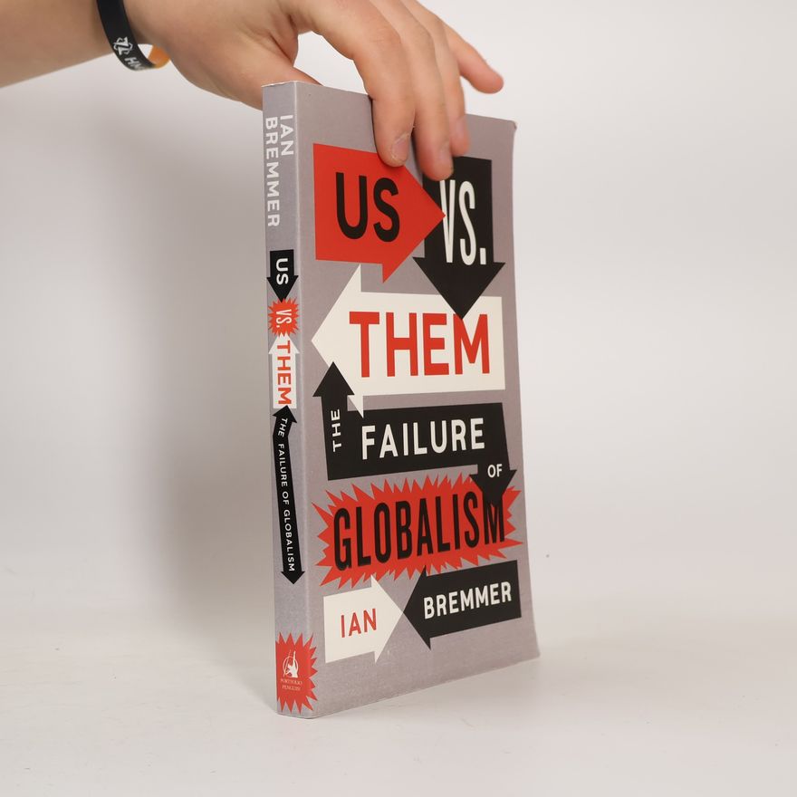 Ian Bremmer Us Vs. Them