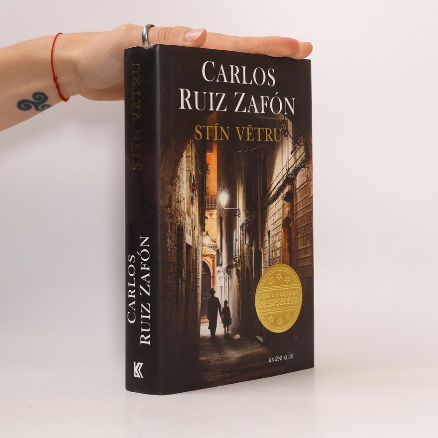 Carlos Ruiz Zafón Stín větru