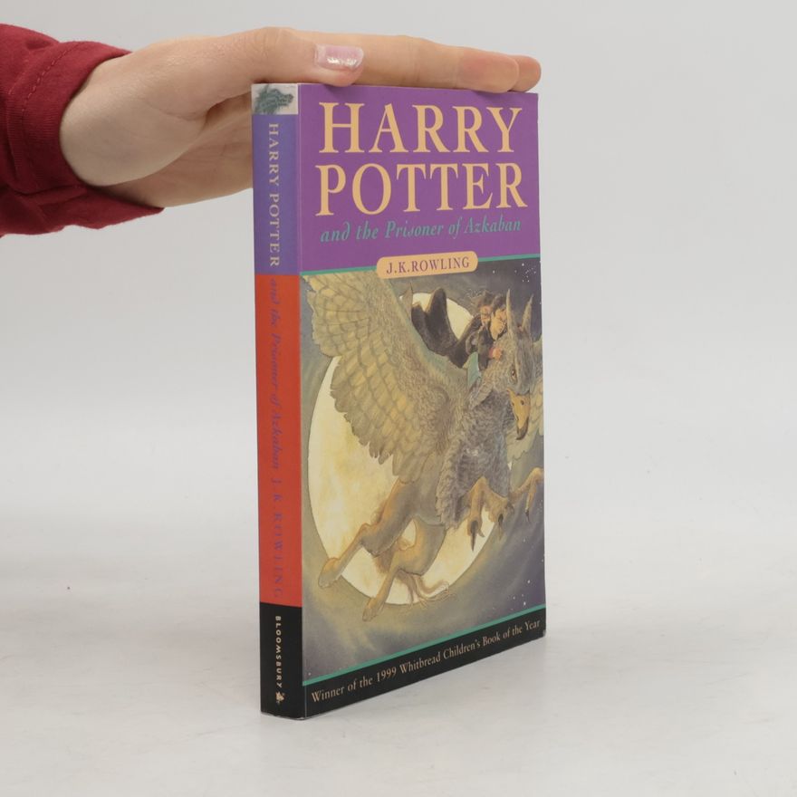 J. K. Rowling Harry Potter and the Prisoner of Azkaban