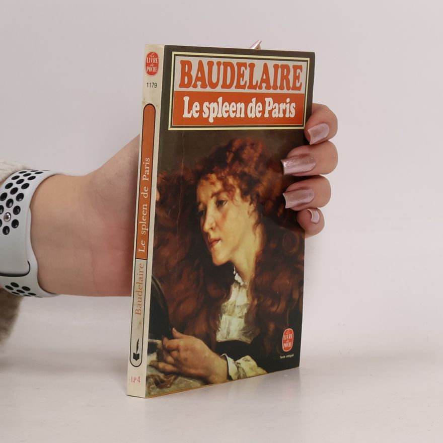 Charles Baudelaire Le spleen de Paris