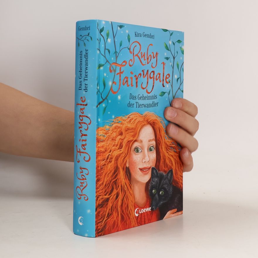 Kira Gembri Ruby Fairygale - Das Geheimnis der Tierwandler