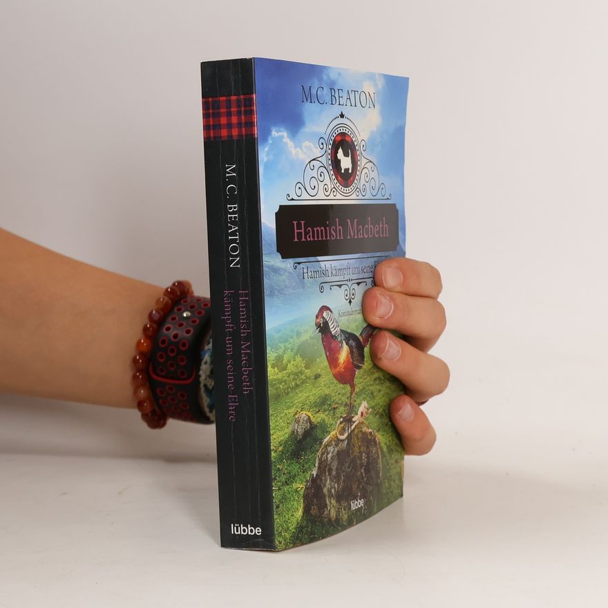 Marion Chesney Hamish Macbeth. Hamish kämpft um seine Ehre