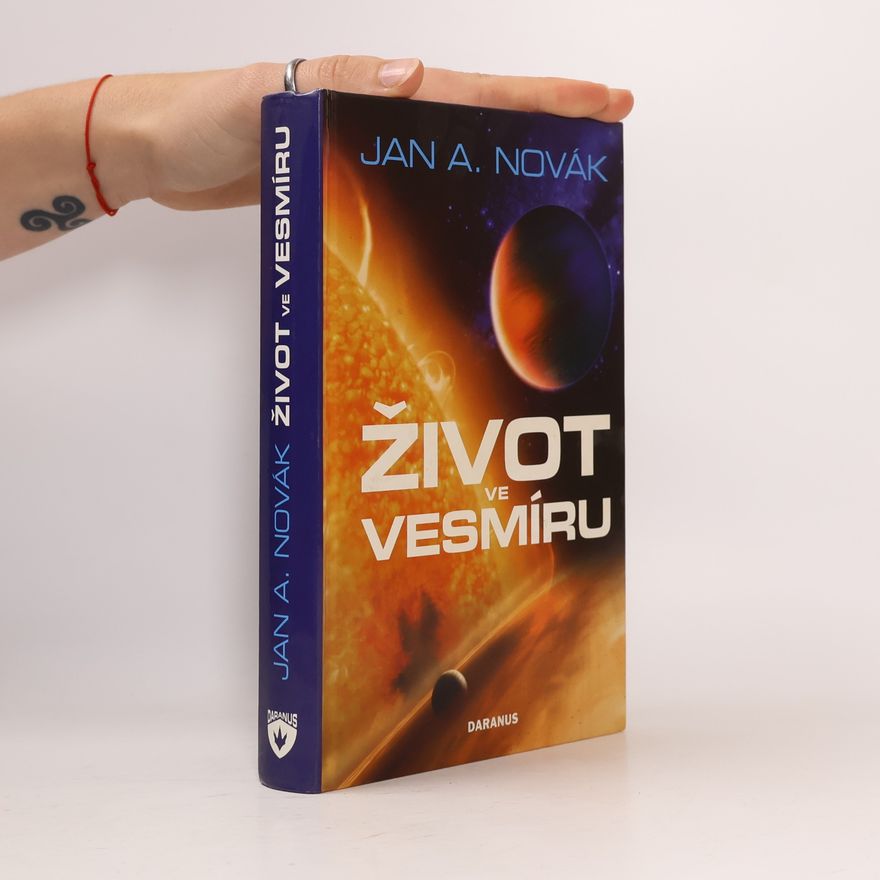 Jan A. Novák Život ve vesmíru