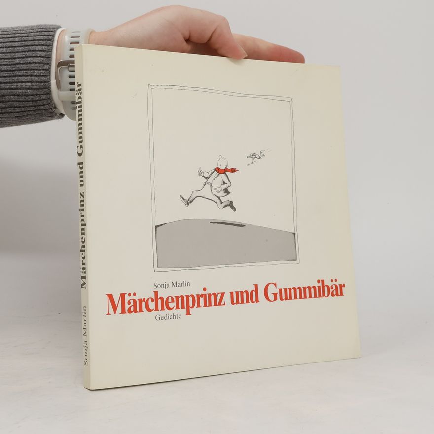 Sonja Marlin Märchenprinz und Gummibär