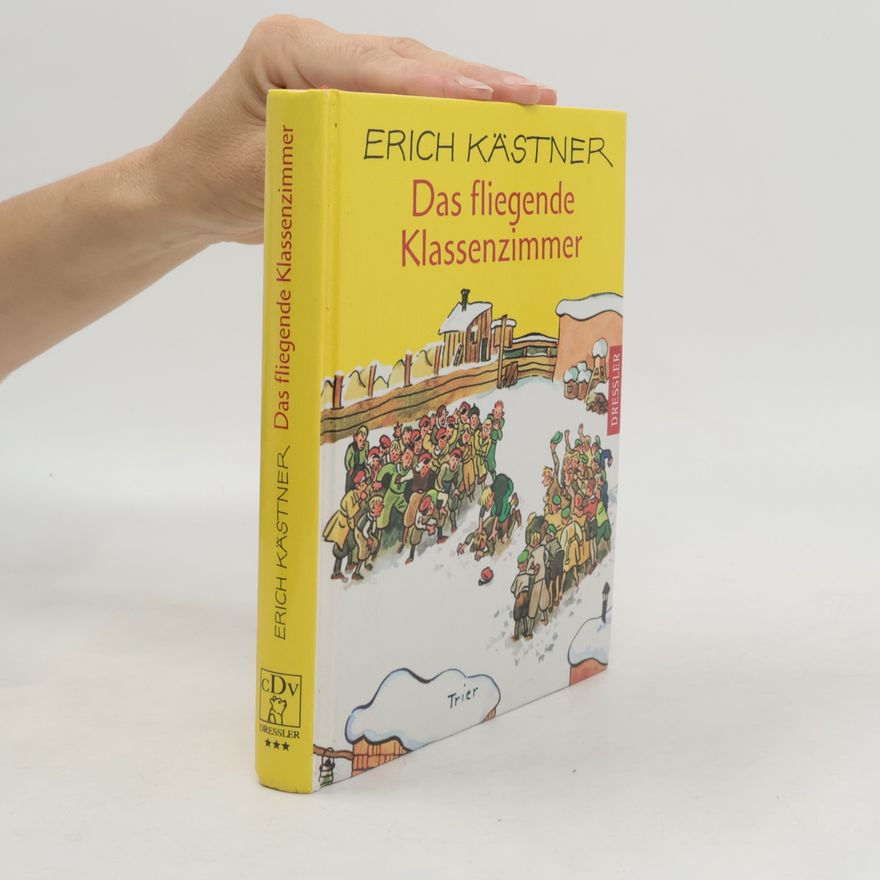 Erich Kästner Das fliegende Klassenzimmer