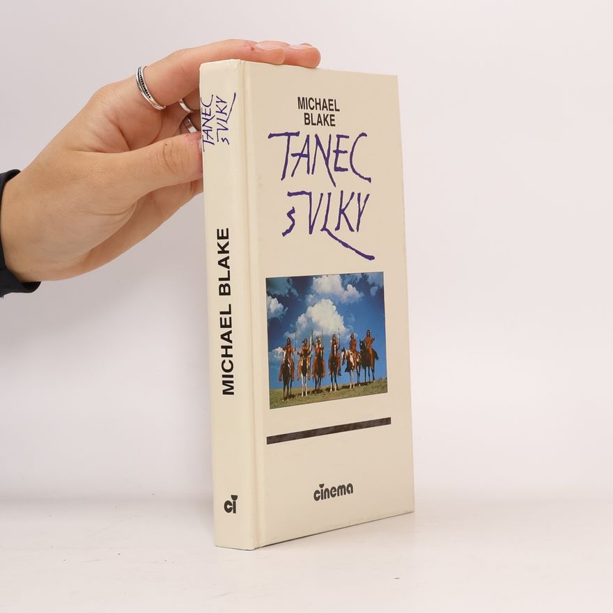 Michael Blake Tanec s vlky