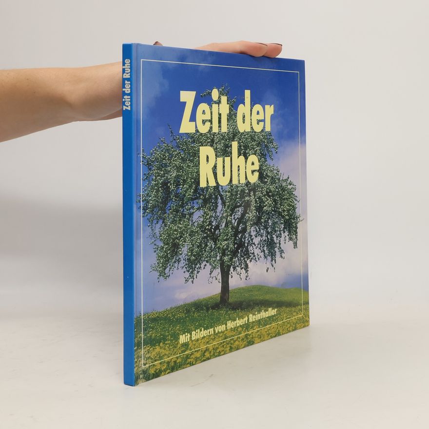 Herbert Reinthaller Zeit der Ruhe