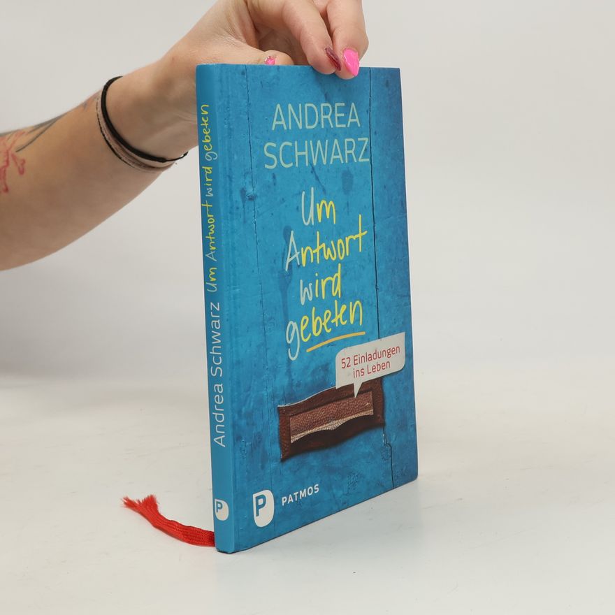 Andrea Schwarz Um Antwort wird gebeten