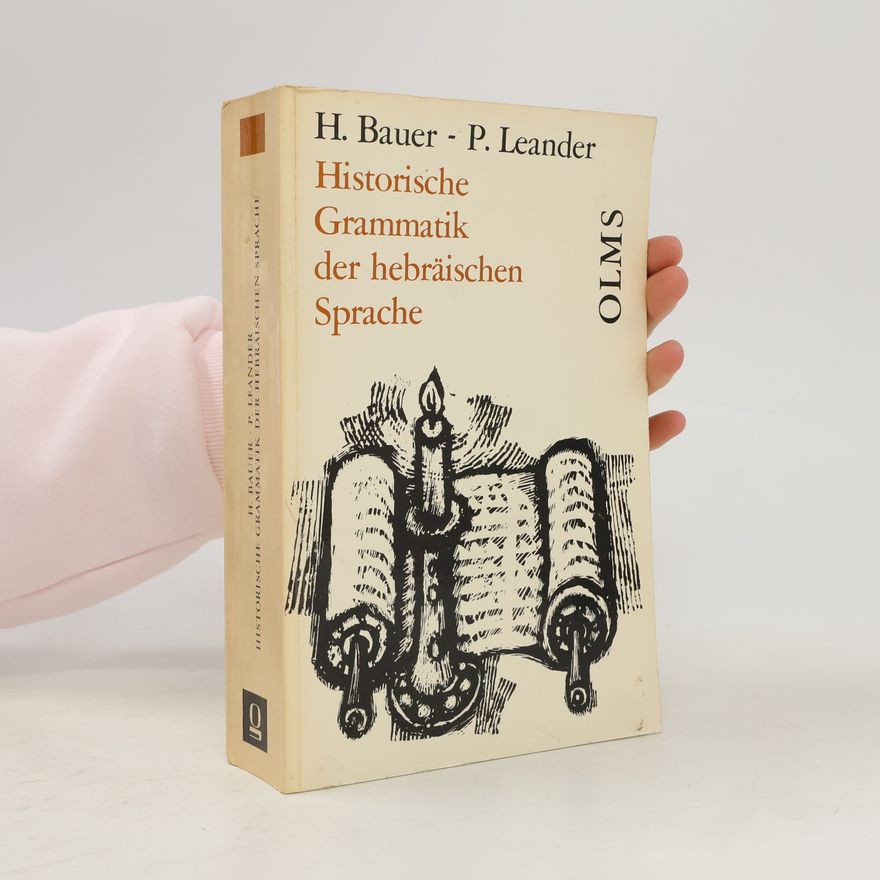 Hans Bauer Historische Grammatik der hebräischen Sprache