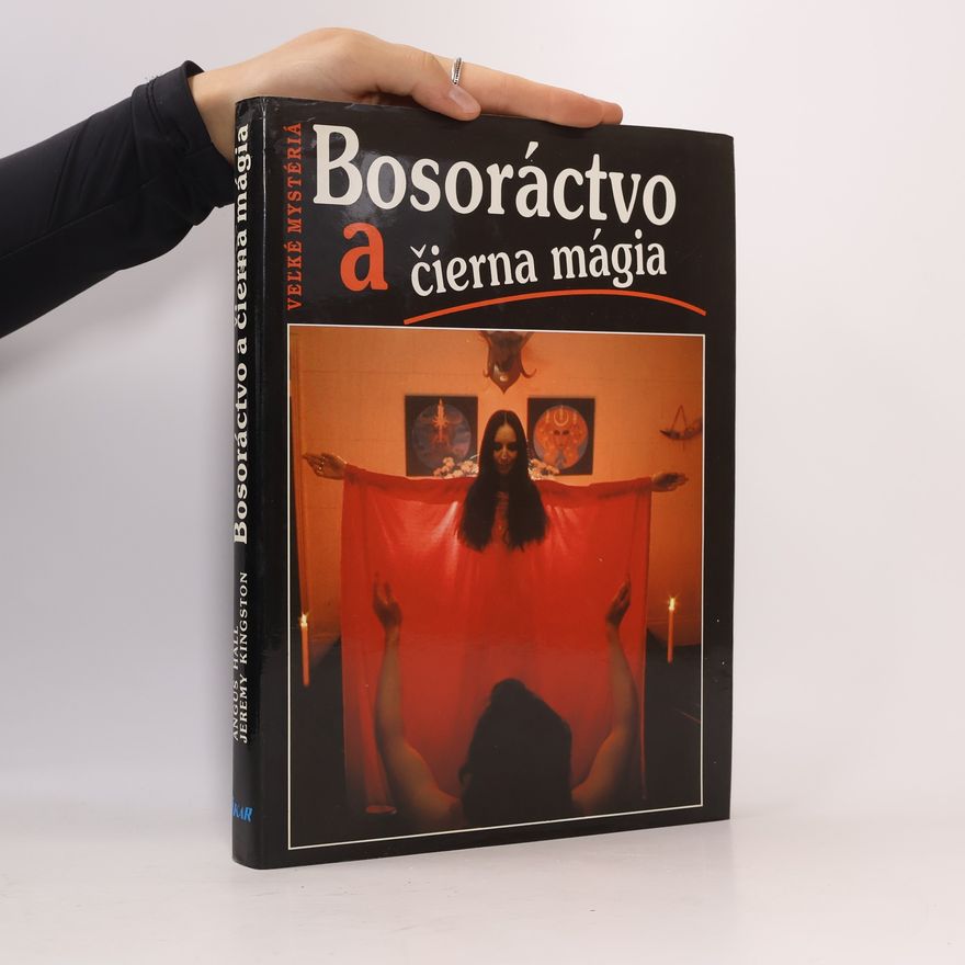 Jeremy Kingston Bosoráctvo a čierna mágia