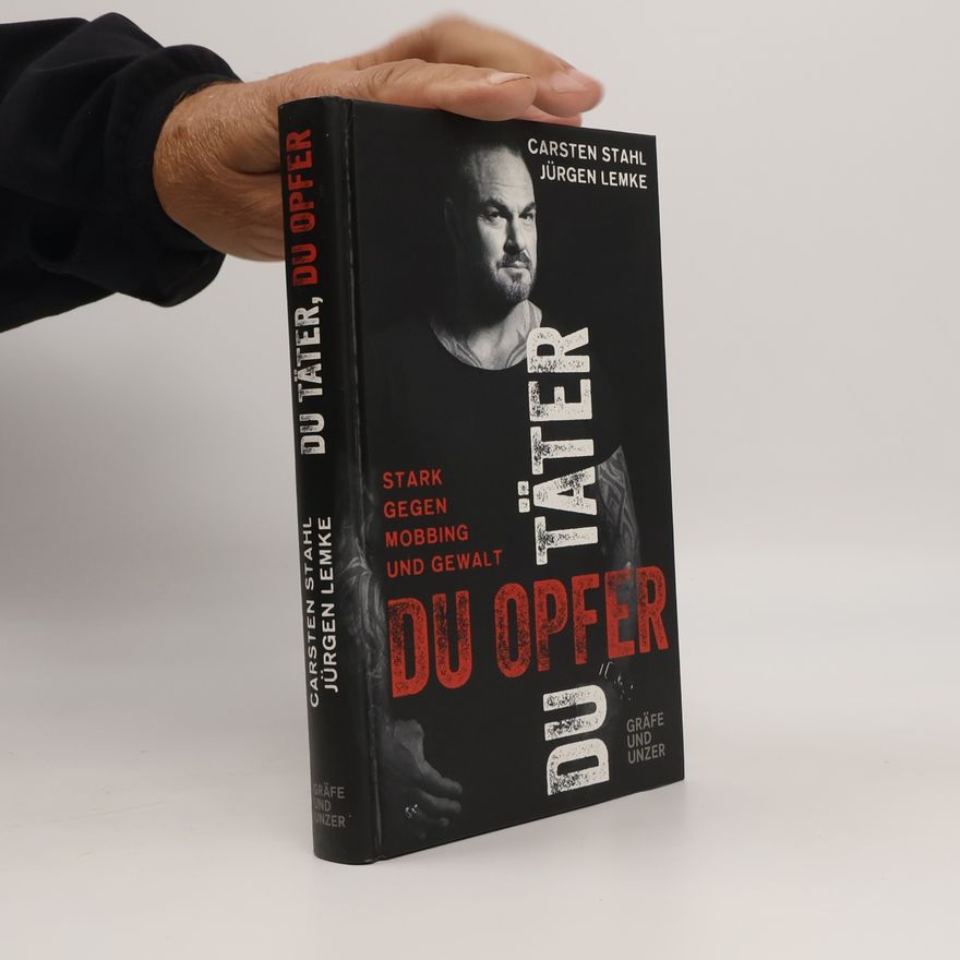 Carsten Stahl Du Täter, du Opfer