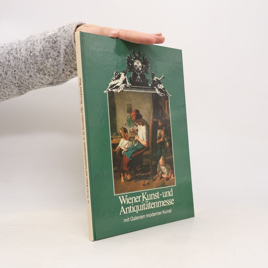 Collectif d'auteurs 18. Wiener Kunst - und Antiquitätenmesse