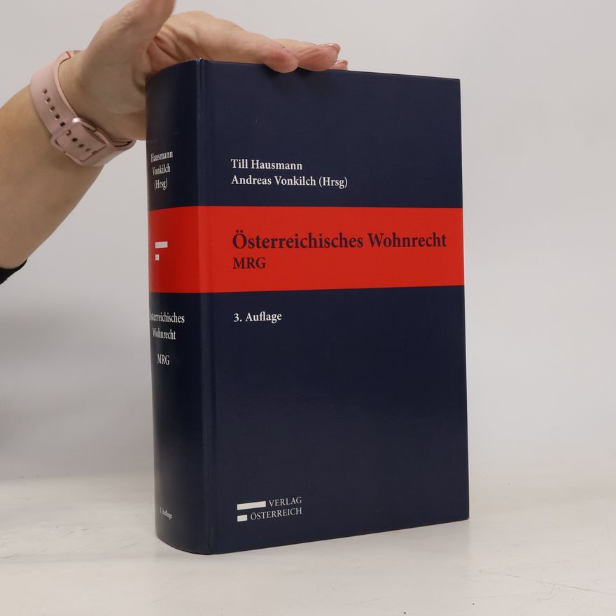 Till Hausmann Kommentare der Rechtswissenschaften: Österreichisches Wohnrecht - MRG