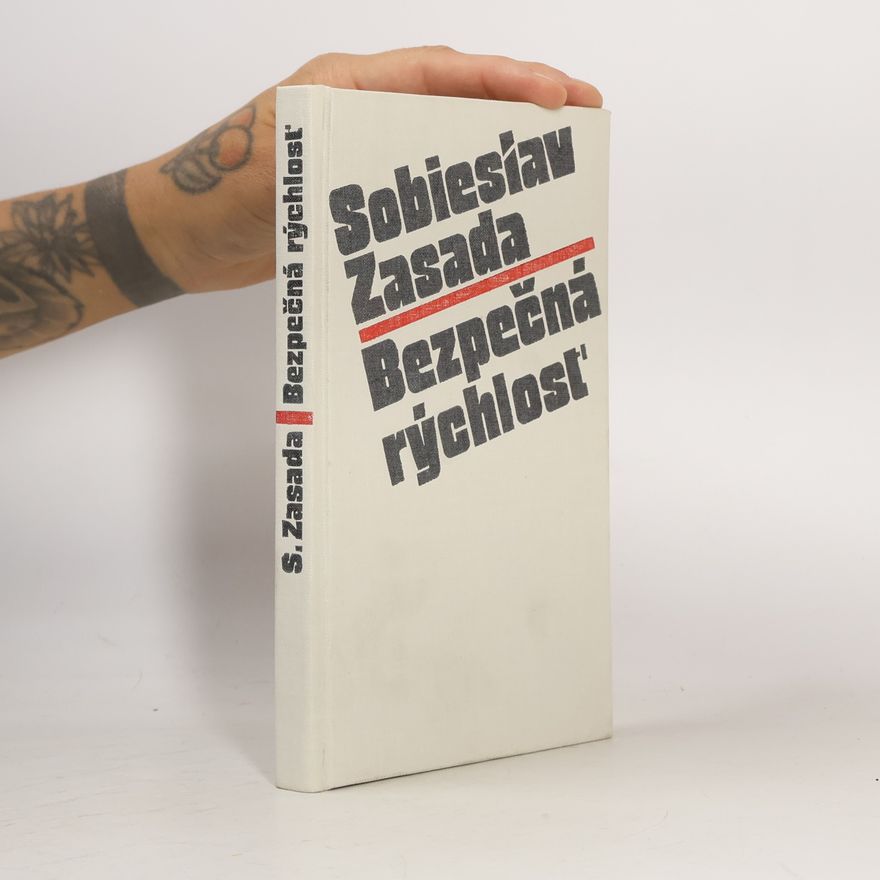 Sobieslav Zasada Bezpečná rýchlosť