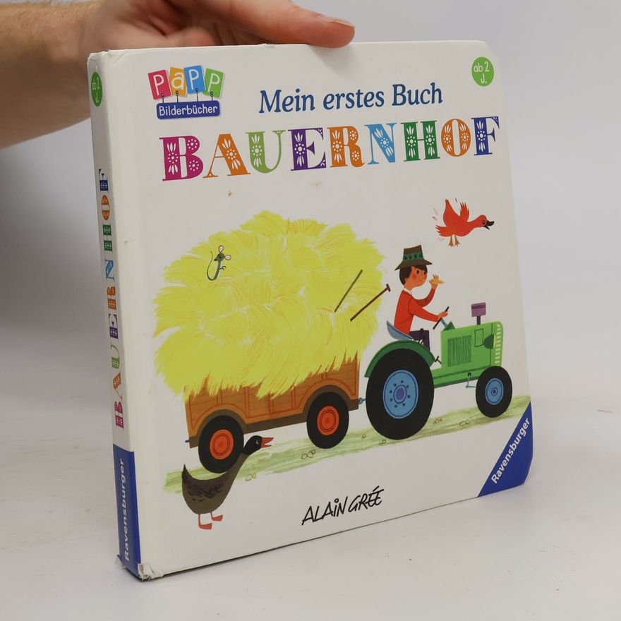 Alain Grée Mein erstes Buch - Bauernhof