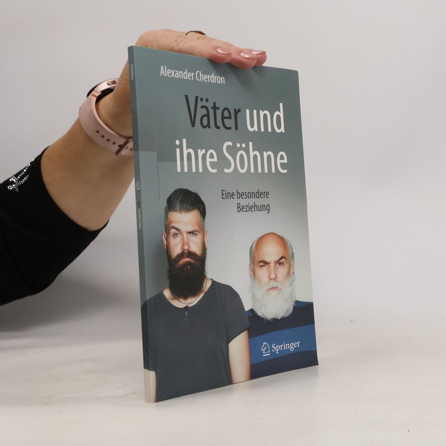 Alexander Cherdron Väter und ihre Söhne