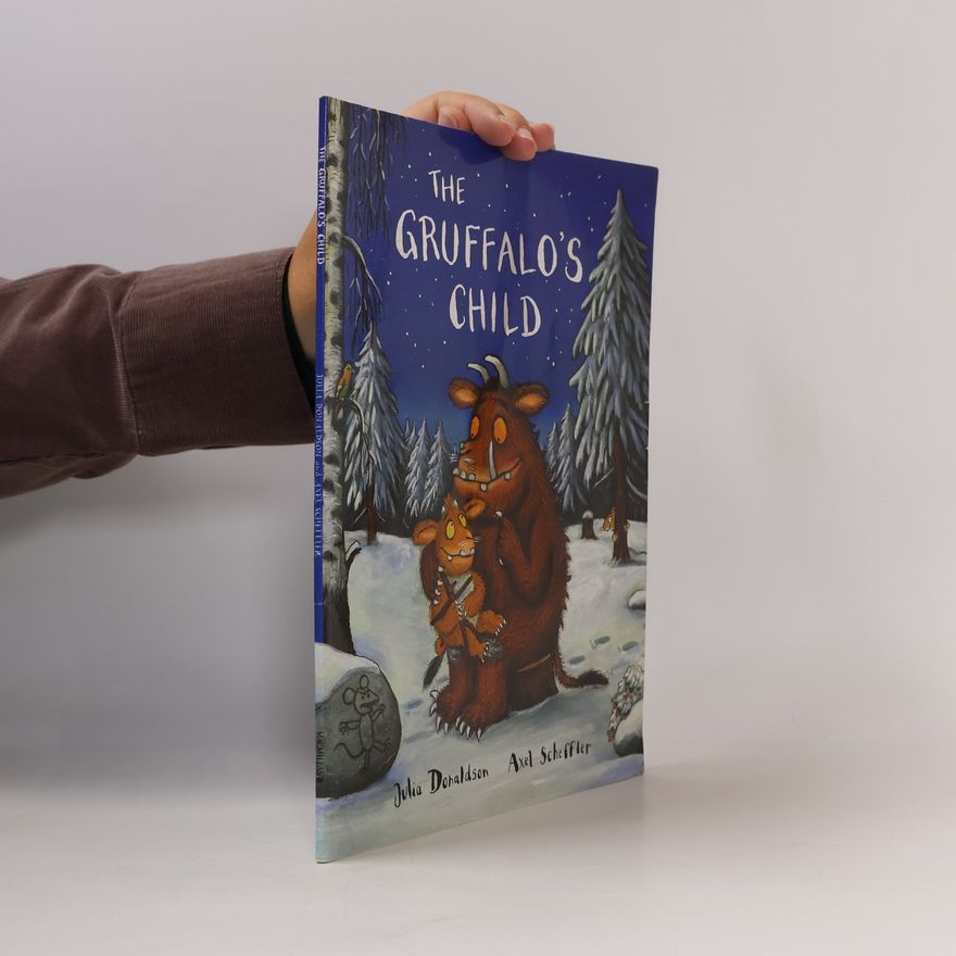 Julia Donaldson The Gruffalo´s child
