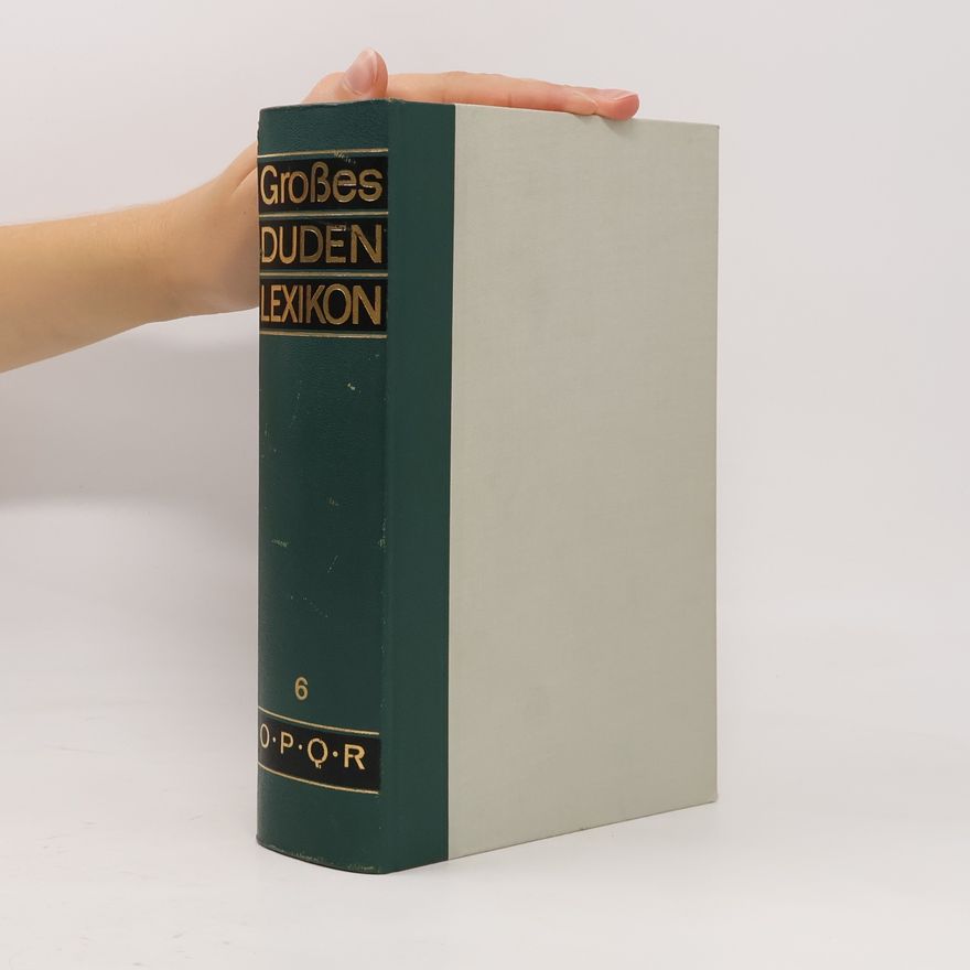 Autorenkollektiv Großes Duden Lexikon 6 O, P, Q, R