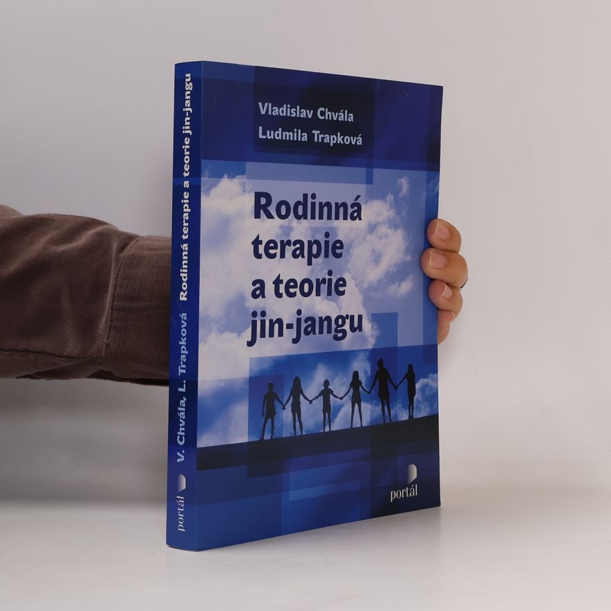 Vladislav Chvála Rodinná terapie a teorie jin-jangu
