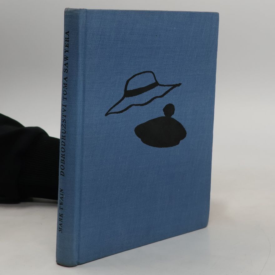 Mark Twain Dobrodružství Toma Sawyera
