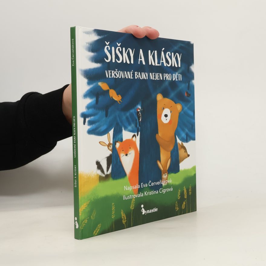 Kristina Cigrová Šišky a klásky : veršované bajky nejen pro děti