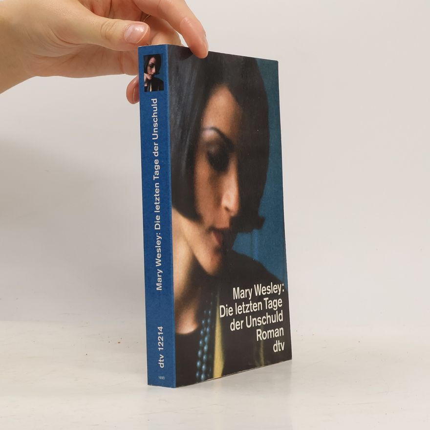 Mary Wesley Die letzten Tage der Unschuld